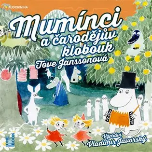 Mumínci a čarodějův klobouk (audiokniha - čte Vladimír Javorský) - Tove Janssonová