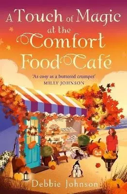 Touch of Magic at the Comfort Food Cafe - Debbie Johnsonová