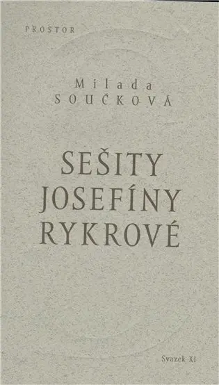 Sešity Josefíny Rykrové - Milada Součková