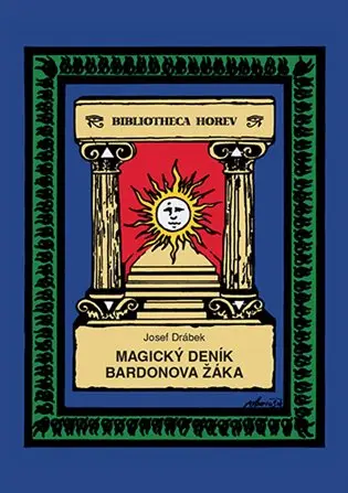 Magický deník Bardonova žáka - Josef Drábek