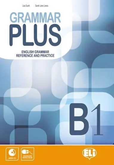 Grammar Plus B1 with Audio CD - Lisa Suett