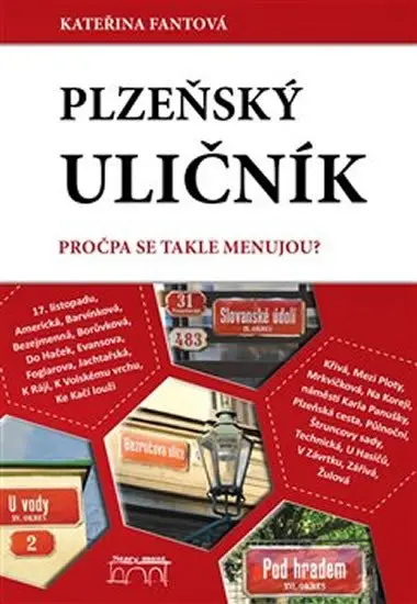 Plzeňský uličník - Kateřina Fantová