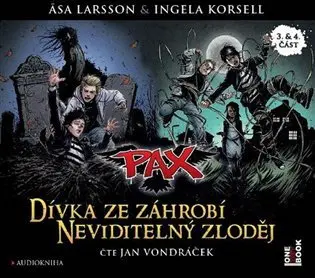 Pax 3 & 4 Dívka ze záhrobí & Neviditelný zloděj (audiokniha - čte Jan Vondráček) - Åsa Larsson