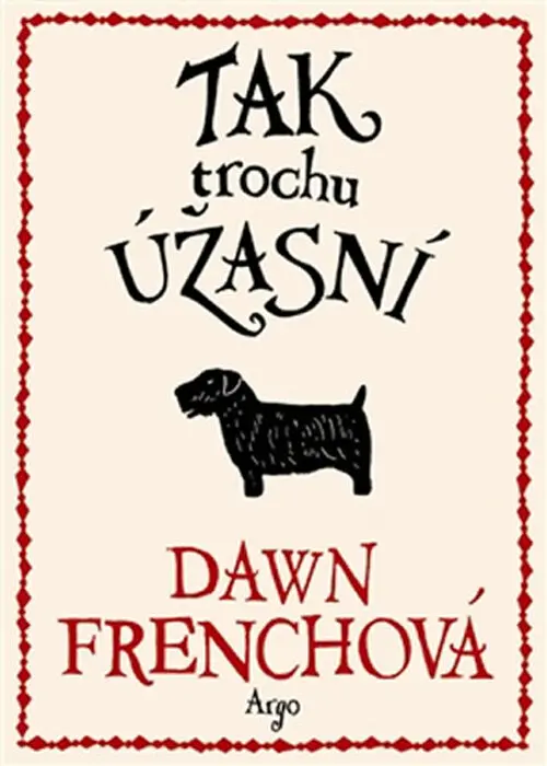 Tak trochu úžasní - Dawn French