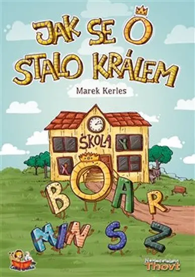 Jak se O stalo králem - Marek Kerles