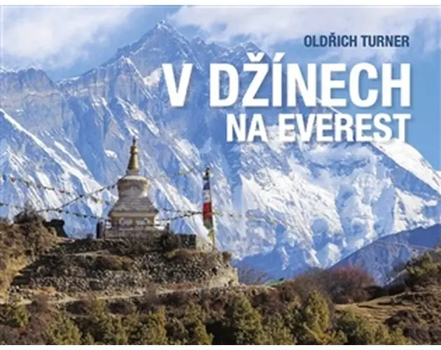 V džínech na Everest - Oldřich Turner