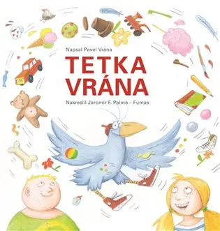 Tetka vrána - Pavel Vrána