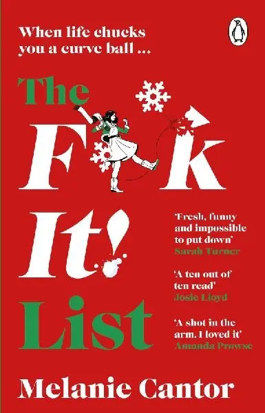 The F**k It! List - Melanie Cantorová