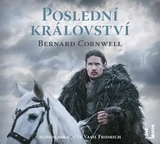 Poslední království - 2 CDmp3 (Čte Vasil Fridrich) (audiokniha) - Bernard Cornwell