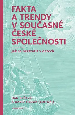 Fakta a trendy v současné české společnosti - Dan Ryšavý