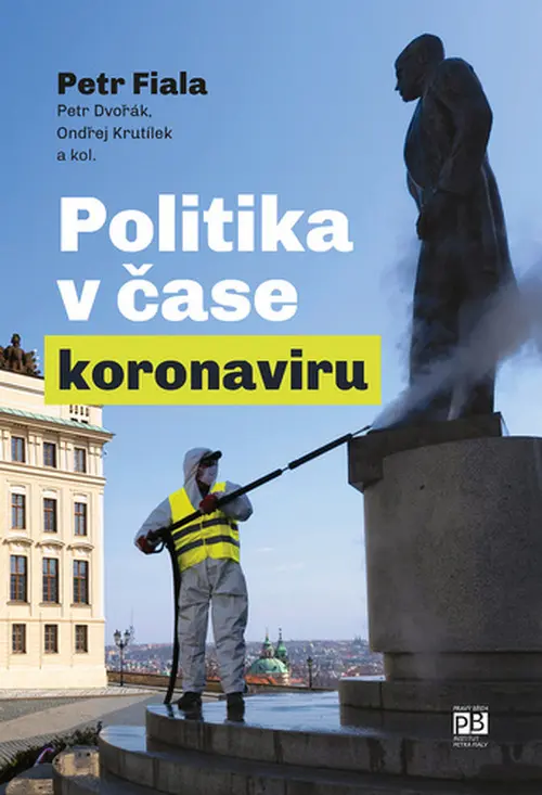 Politika v čase koronaviru - Předběžná analýza - kolektiv autorů