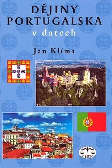 Dějiny Portugalska v datech - Jan Klíma