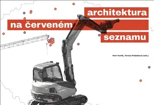 Architektura na červeném seznamu - normální je nebourat - Tereza Poláčková
