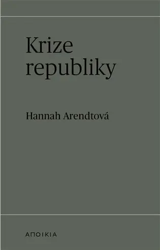 Krize republiky - Hannah Arendt