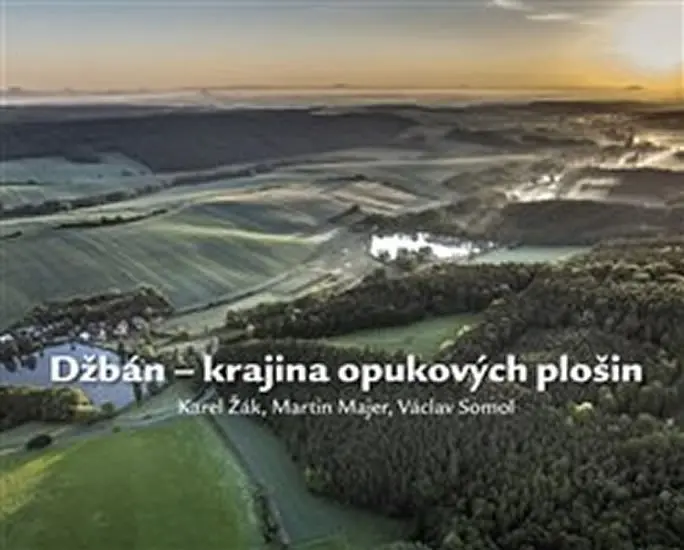 Džbán - krajina opukových plošin - kolektiv autorů