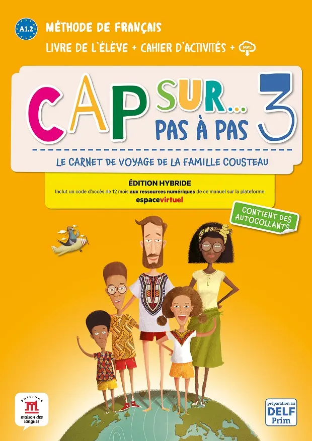 Cap Sur 3 pas a pas (A1.2) - Édition hybride Livre de l´éleve/Cahier d´exercices + Espacev