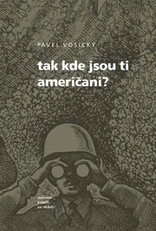 Tak kde jsou ti američani? - Pavel Vošický