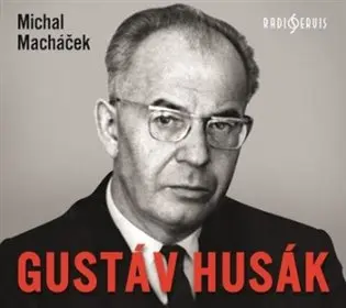 CD Gustáv Husák (audiokniha) - Michal Macháček