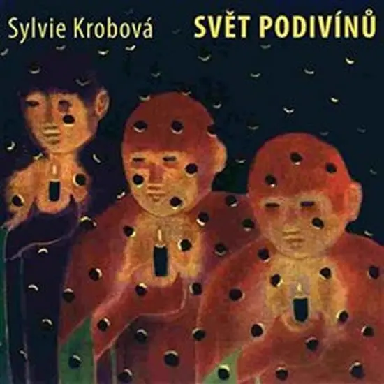 CD Svět podivínů - Sylvie Krobová