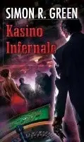 Kasino Infernale - Simon R. Green