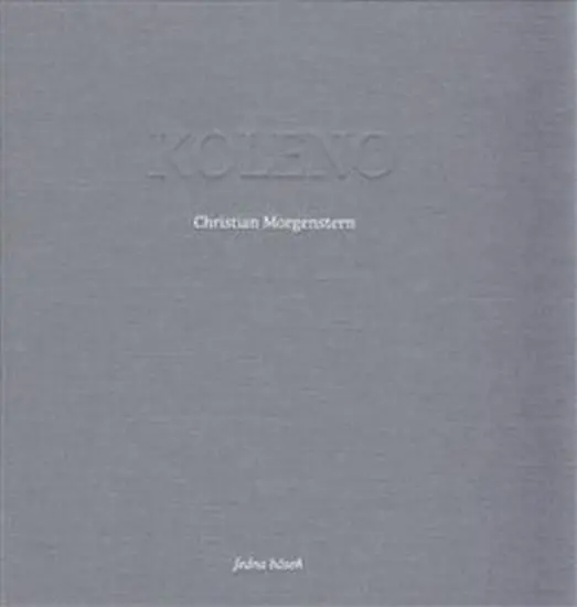 Koleno - Christian Morgenstern