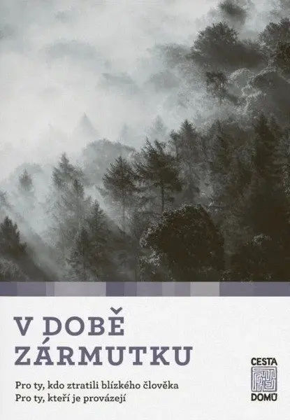 V době zármutku