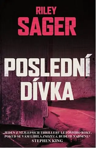 Poslední dívka - Riley Sager