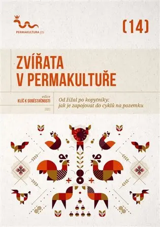 Zvířata v permakultuře - kolektiv autorů