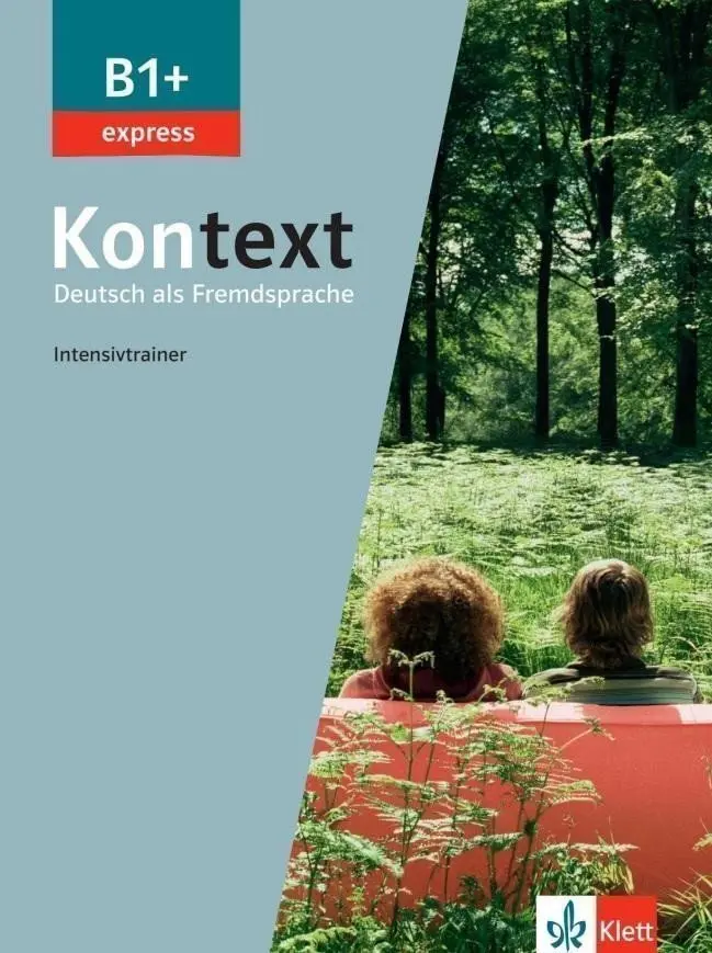 Kontext 1 Express (B1+) - Intensivtrainer - Margret Rodi
