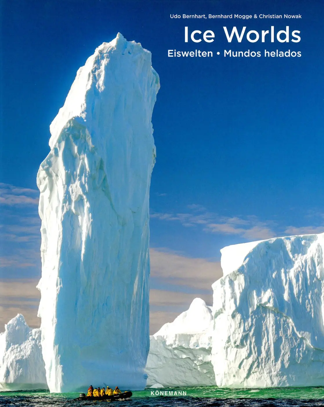 Ice Worlds - Bernhard Mogge, Udo Bernhart
