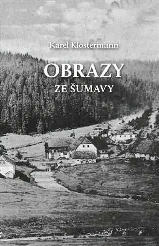 Obrazy ze Šumavy - audiokniha z kategorie Beletria