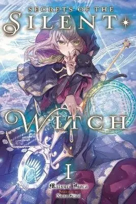 Secrets of the Silent Witch, Vol. 1 - Matsuri Isora, Nanna Fujimi
