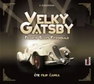 Velký Gatsby - audiokniha z kategorie Beletria