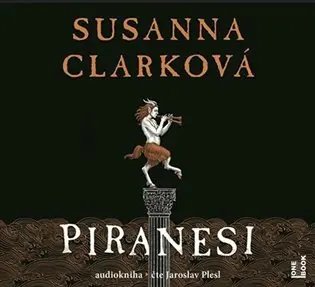 Piranesi (audiokniha - čte Jaroslav Plesl) - Susanna Mary Clarke