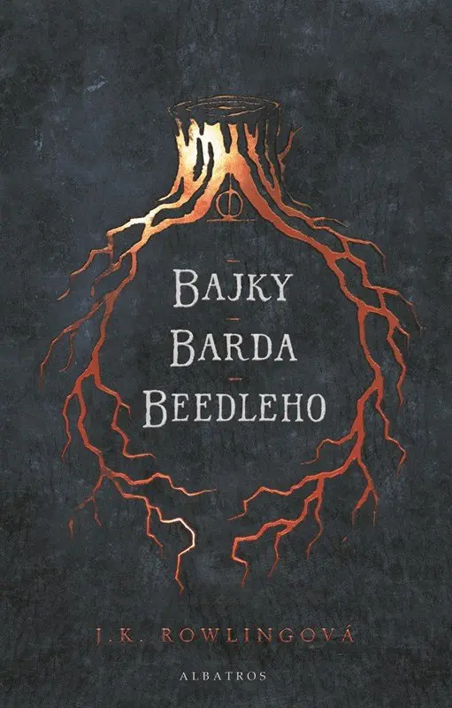 Bajky barda Beedleho - Joanne Kathleen Rowling