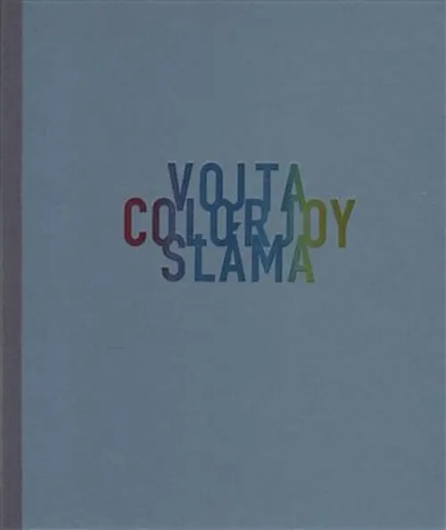 Colorjoy | SLÁMA, Vojtěch V.