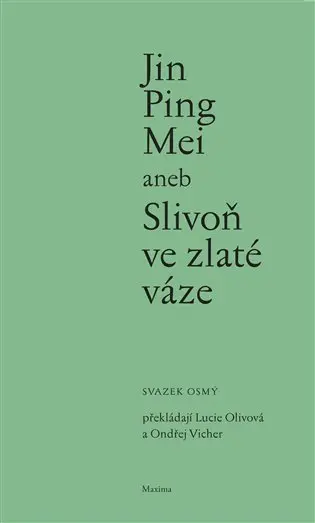 Jin Ping Mei aneb Slivoň ve zlaté váze VIII. - Xiaoxiaosheng