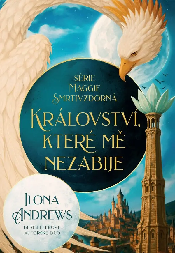 Maggie Smrtivzdorná: Království, které mě nezabije - Ilona Andrews