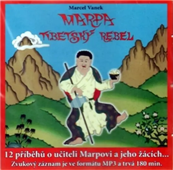 Marpa - Tibetský rebel - (audiokniha) - Marcel Vanek