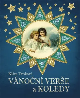 Vánoční verše a koledy - Klára Trnková