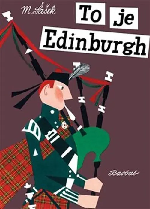 To je Edinburgh - Miroslav Šašek