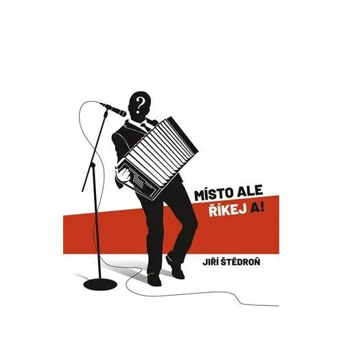 Místo ale říkej a!