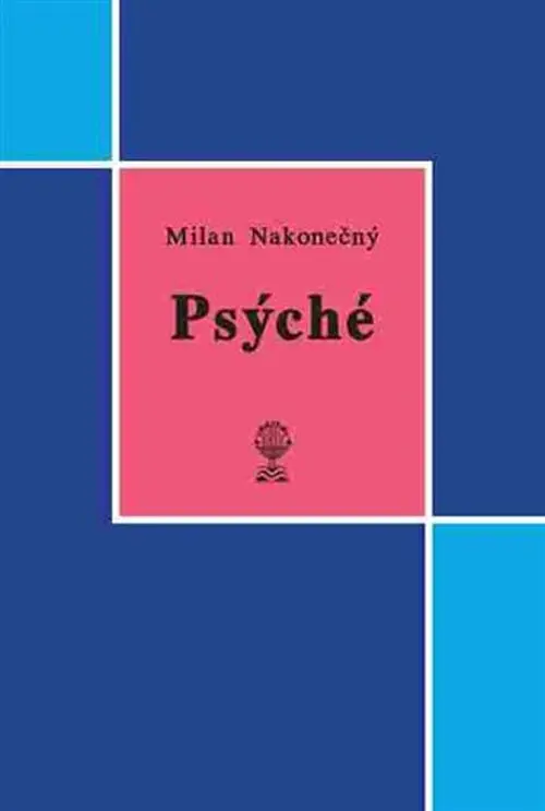 Psýché - Milan Nakonečný
