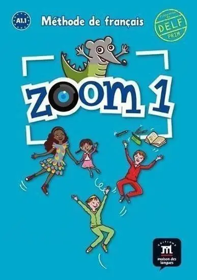 Zoom 1 (A1.1) – Livre de l´éleve