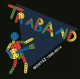 Traband: Montáž 1996-2014