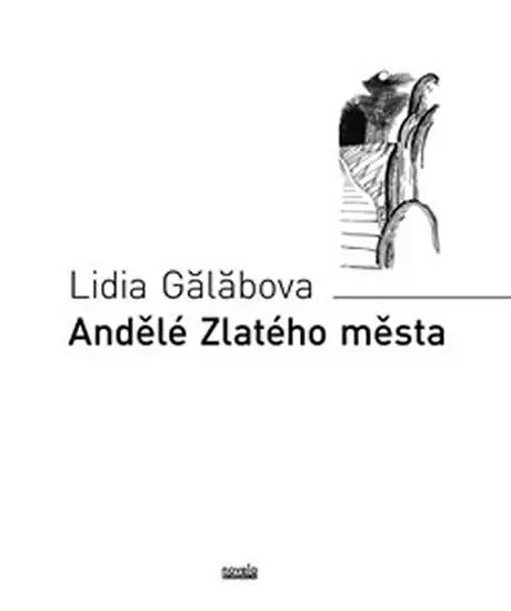 Andělé Zlatého města - Lidia Galabova
