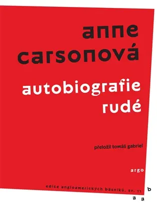Autobiografie rudé - Anne Carson