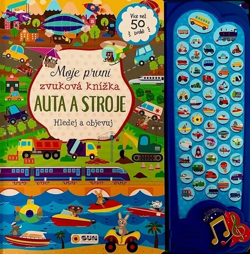 Moje první zvuková knížka AUTA A STROJE - hledej a objevuj