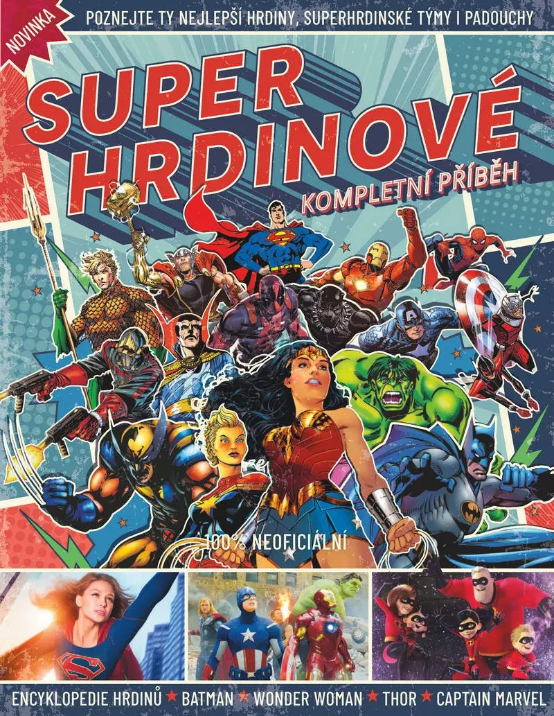 Superhrdinové - Kompletní příběh -  kolektiv autorů