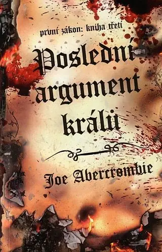 Poslední argument králů - Joe Abercrombie